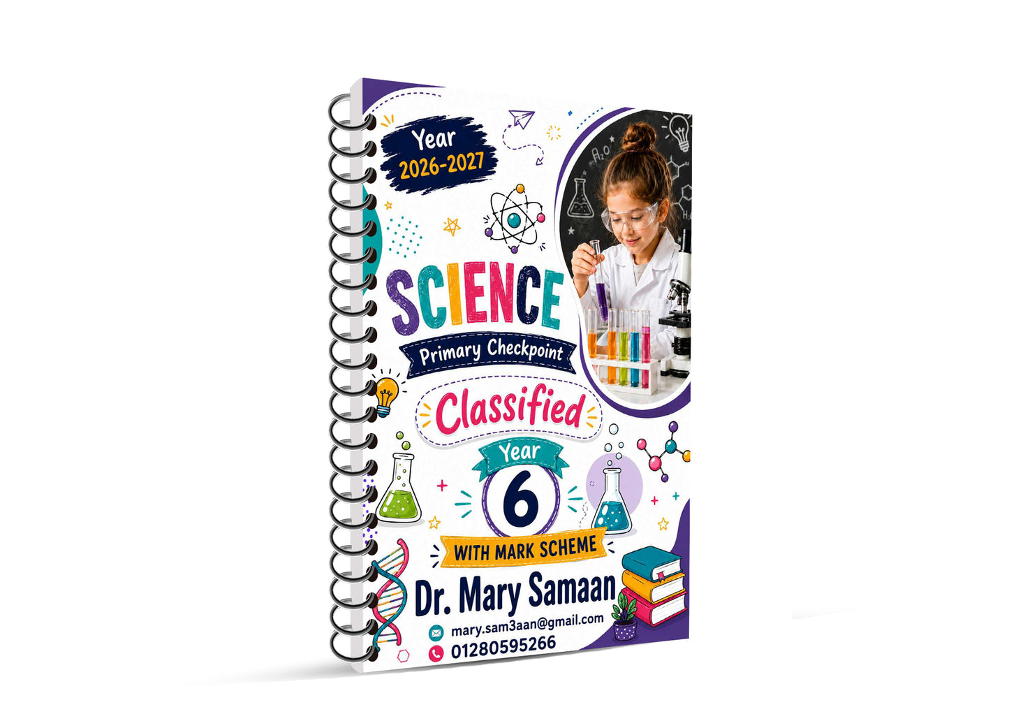 Cambridge Primary Year 6 Science (0097) Classified With Mark Scheme Dr. Mary Samaan 2026-2027