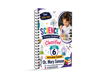 Cambridge Primary Year 6 Science (0097) Classified With Mark Scheme Dr. Mary Samaan 2026-2027