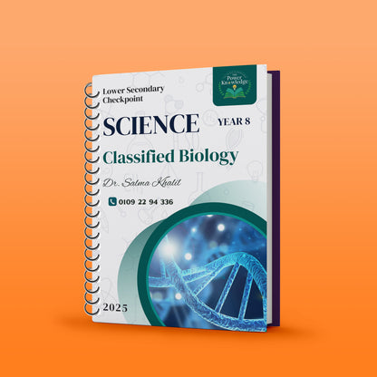 The Power of Knowledge Science ( Cambridge Checkpoint 2 Year 8 (0893) Classified (Dr. Salma Khalil- r. Shaymaa Aboulfotoh- Dr. Wessam El-Noamany - ) 2026