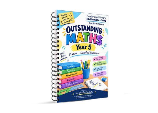 Cambridge Primary Year 5  Maths – Classified with QR Mark Scheme by Ms Ghada Moustafa (2026 – 2027 Edition)