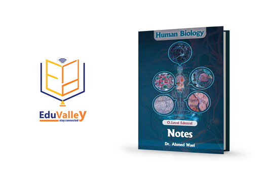 Edexcel O.L Human Biology Notes | Dr. Ahmed Wael 2026-2027