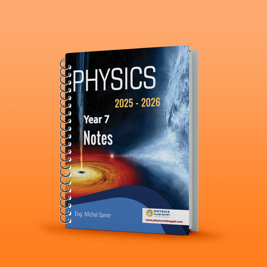 Cambridge  Year 7 Science (0893) Notes Physics Mr. Michel Samir 2026
