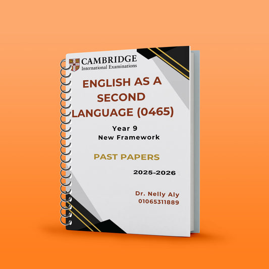 Cambridge Pre-IG English as a Second Language (0465) Past Papers, Mark Scheme Dr. Nelly Aly 2026