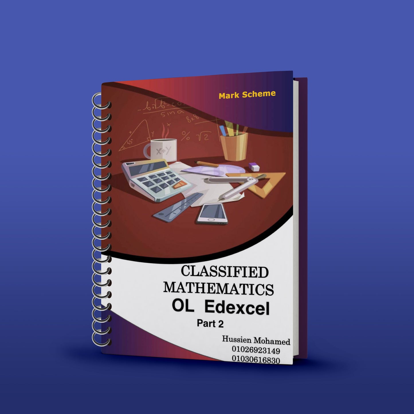 Edexcel O.L Maths A (4MA1/1H,2H) Classified With Mark Scheme (QR videos Answers) Eng. Hussien Mohamed