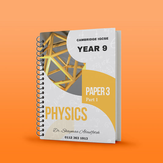 Cambridge Pre-IG  Physics (0625/0972) Study Notes, classified Part 1&2 Dr. Shaymaa Aboulfotoh 2026
