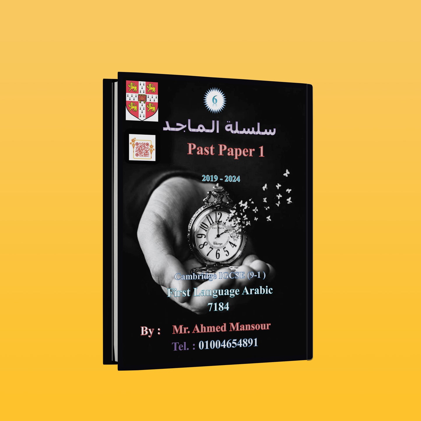Cambridge O.L Arabic as a First Language (7184) PACKAG ( NOTES, CLASSIFIED, PAST PAPERS MR. AHMED MANSOUR (سلسلة الماجد) 2026