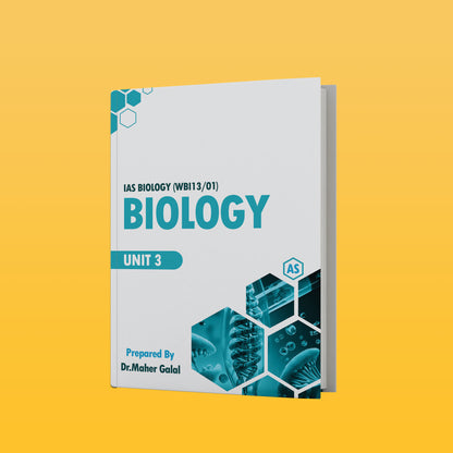 Edexcel A.S Biology (WBI13) Unit: 3 Study Notes Maher Galal