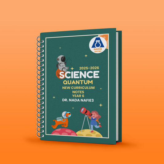 Cambridge Primary Year 6 Science (0097) Study Notes  Nada Nafea 2026