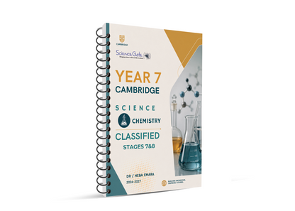 Year 7 Cambridge Science: (Classified Stages 7 & 8) With Qr Mark Scheme - 2026/2027 Dr. Heba Emara