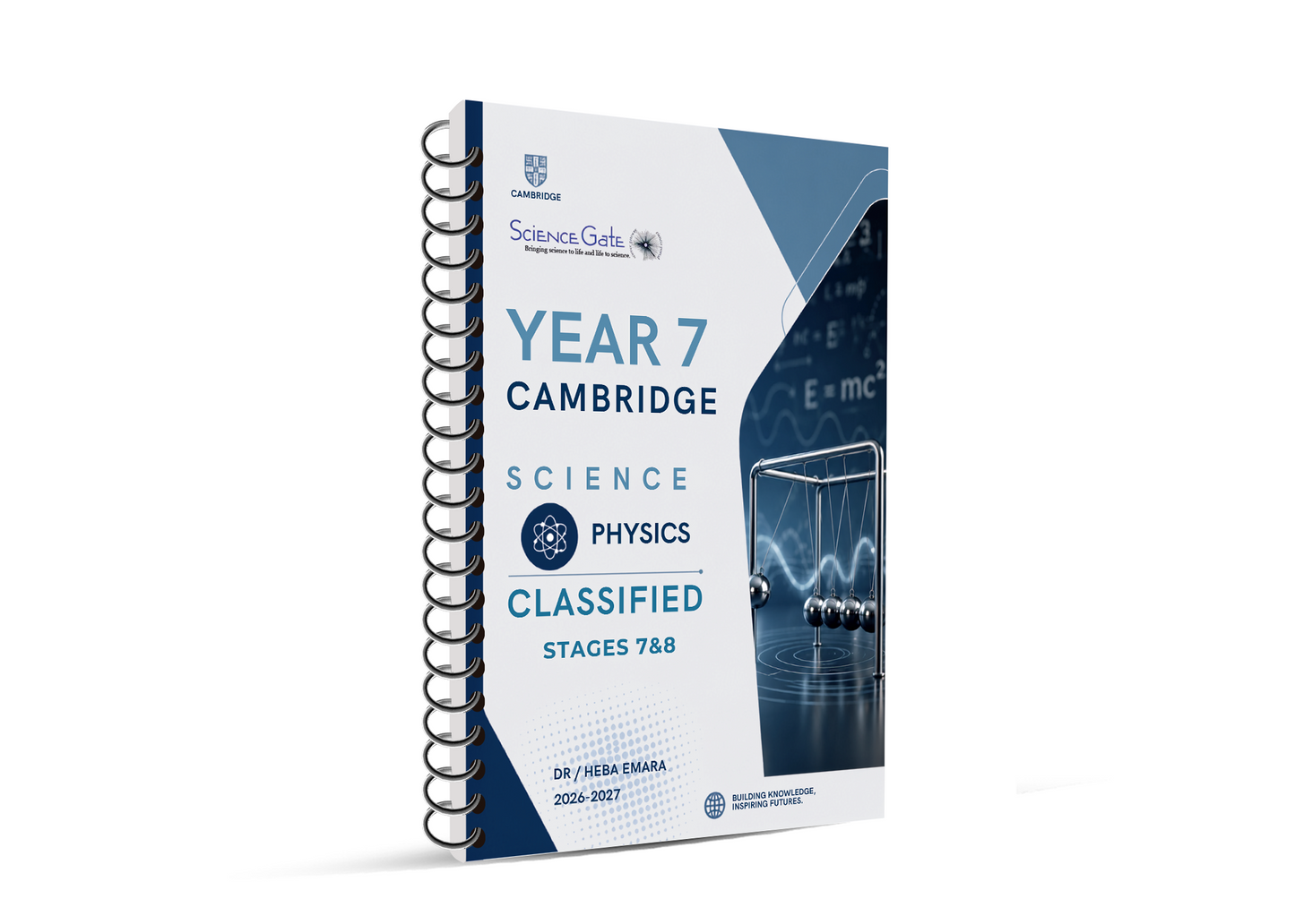 Year 7 Cambridge Science: (Classified Stages 7 & 8) With Qr Mark Scheme - 2026/2027 Dr. Heba Emara