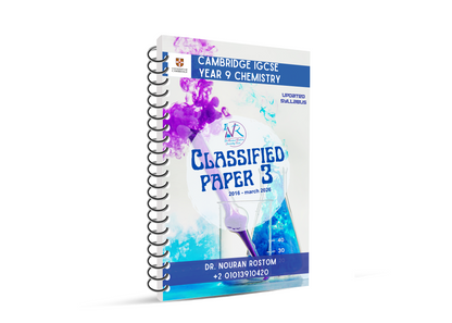 Cambridge Year 9 Chemistry (0620-0971)– Classified With Mark Scheme by Dr. Nouran Rostom (2026–2027 Edition)