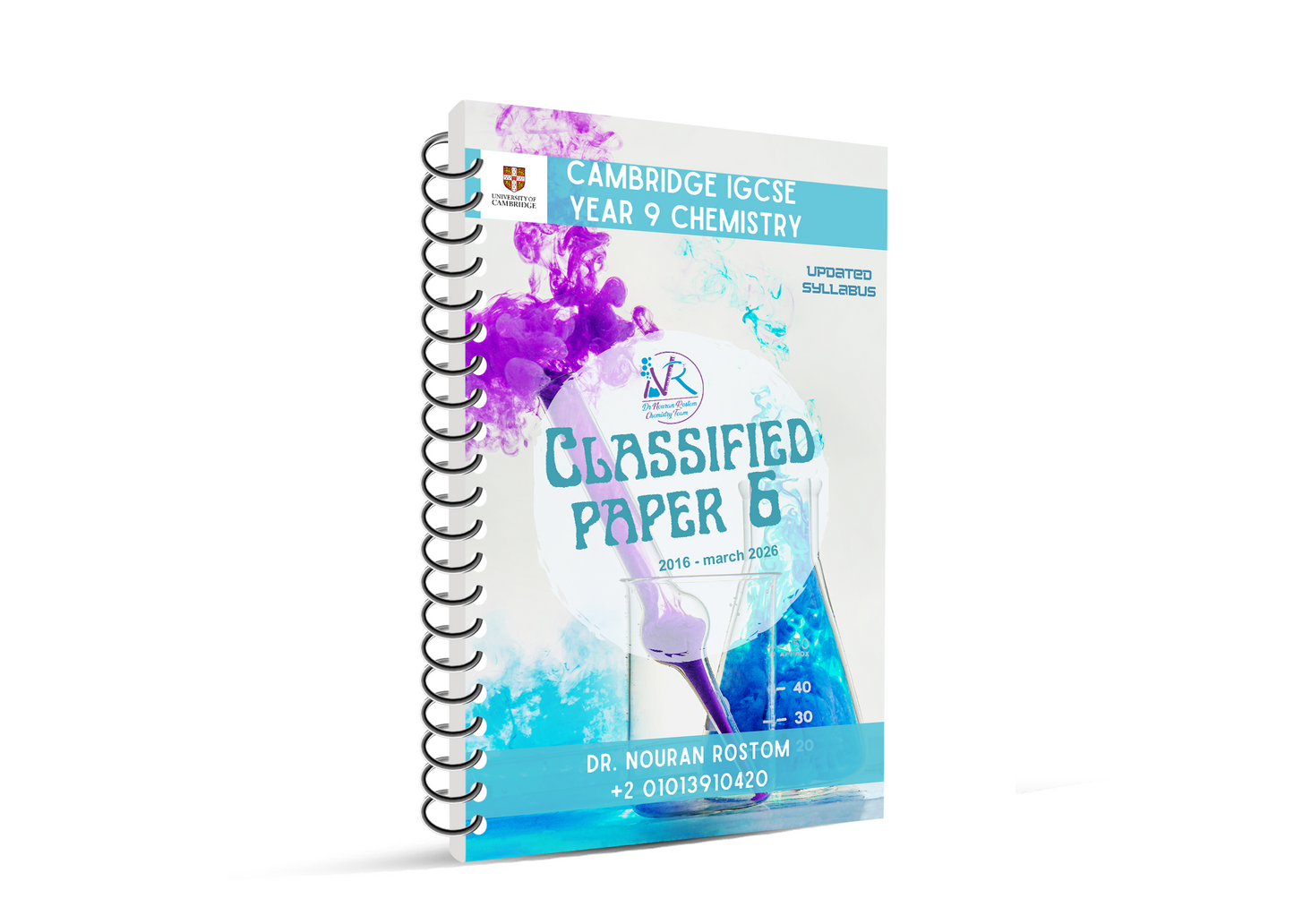 Cambridge Year 9 Chemistry (0620-0971)– Classified With Mark Scheme by Dr. Nouran Rostom (2026–2027 Edition)