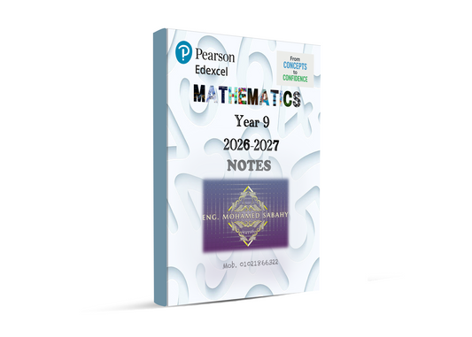 Edexcel Year 9 Maths Modular A (4MA1) Study Notes Eng. Mohamed Sabahy 2026-2027